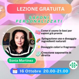 LEZIONE GRATUITA – SAPONI PERSONALIZZATI