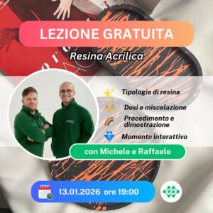 LEZIONE GRATUITA – Resina Acrilica